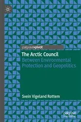 Book cover of The Arctic Council by Svein Vigeland Rottem