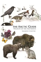 Book cover of The Arctic Guide by Sharon Chester