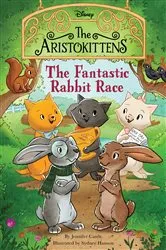 Book cover of The Aristokittens #3: The Fantastic Rabbit Race by Jennifer Castle