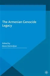 Book cover of The Armenian Genocide Legacy by Alexis Demirdjian
