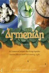Book cover of The Armenian Table Cookbook by Victoria Jenanyan Wise