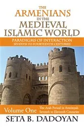 Book cover of The Armenians in the Medieval Islamic World by Unknown