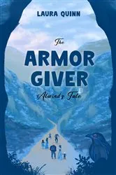 Book cover of The Armor Giver by Laura Quinn