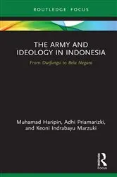 Book cover of The Army and Ideology in Indonesia by Muhamad Haripin