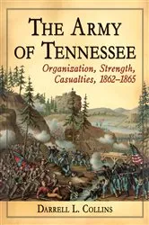 Book cover of The Army of Tennessee by Darrell L. Collins