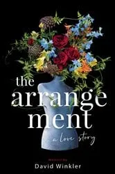 Book cover of The Arrangement: A Love Story by David Winkler