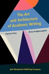 Book cover of The Art and Architecture of Academic Writing by Patricia Prinz