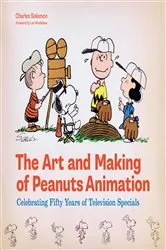 Book cover of The Art and Making of Peanuts Animation by Charles Solomon