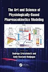 Book cover of The Art and Science of Physiologically-Based Pharmacokinetics Modeling by Rodrigo Cristofoletti