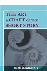 Book cover of The Art & Craft of the Short Story by Rick DeMarinis