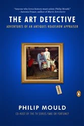 Book cover of The Art Detective by Philip Mould