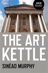 Book cover of The Art Kettle by Sinead Murphy