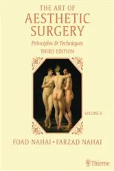 Book cover of The Art of Aesthetic Surgery: Facial Surgery, Third Edition - Volume 2 (3rd ed.) by Foad Nahai