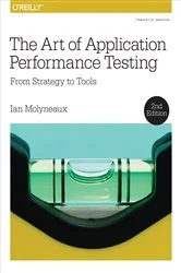 Book cover of The Art of Application Performance Testing (2nd ed.) by Ian Molyneaux
