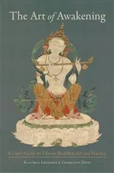 Book cover of The Art of Awakening by Konchog Lhadrepa
