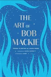 Book cover of The Art of Bob Mackie by Unknown