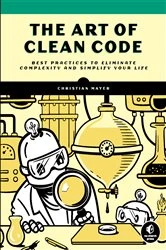 Book cover of The Art of Clean Code by Christian Mayer
