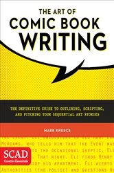 Book cover of The Art of Comic Book Writing by Mark Kneece