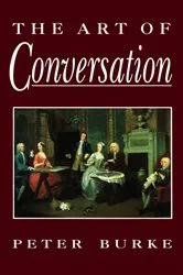 Book cover of The Art of Conversation by Peter Burke