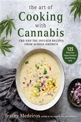 Book cover of The Art of Cooking with Cannabis by Tracey Medeiros