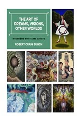 Book cover of The Art of Dreams, Visions, Other Worlds by Robert Craig Bunch