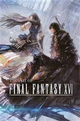 Book cover of The Art of Final Fantasy XVI by Square Enix