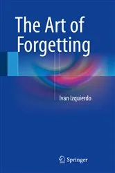 Book cover of The Art of Forgetting by Harriet I. Flower