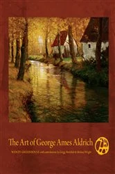 Book cover of The Art of George Ames Aldrich by Wendy Greenhouse