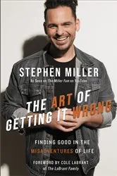 Book cover of The Art of Getting It Wrong by Stephen Miller