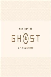 Book cover of The Art of Ghost of Tsushima by Sucker Punch Productions