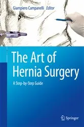 Book cover of The Art of Hernia Surgery by Giampiero Campanelli