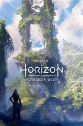 Book cover of The Art of Horizon Forbidden West by Guerrilla Games