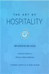 Book cover of The Art of Hospitality Implementation Guide by Yvonne Gentile