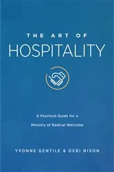 Book cover of The Art of Hospitality by Yvonne Gentile