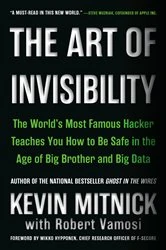 Book cover of The Art of Invisibility by Kevin Mitnick