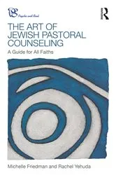 Book cover of The Art of Jewish Pastoral Counseling by Michelle Friedman