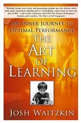 Book cover of The Art of Learning by Francis T.S. Yu