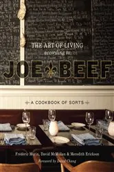 Book cover of The Art of Living According to Joe Beef by David McMillan