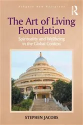 Book cover of The Art of Living Foundation by Stephen Jacobs