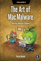 Book cover of The Art of Mac Malware, Volume 2 by Patrick Wardle