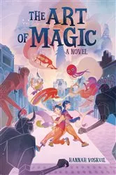Book cover of The Art of Magic by Hannah Voskuil