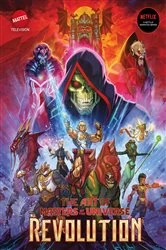 Book cover of The Art of Masters of the Universe: Revolution by Mattel