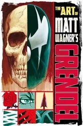 Book cover of The Art of Matt Wagner's Grendel by Matt Wagner