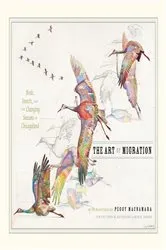 Book cover of The Art of Migration by Peggy Macnamara
