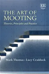 Book cover of The Art of Mooting by Mark Thomas