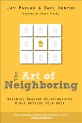 Book cover of The Art of Neighboring by Jay Pathak