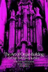 Book cover of The Art of Organ Building, Vol. 2 by George Ashdown Audsley