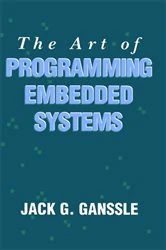 Book cover of The Art of Programming Embedded Systems by Jack Ganssle