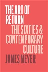 Book cover of The Art of Return by James Meyer