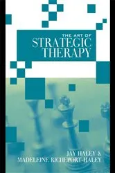 Book cover of The Art of Strategic Therapy by Jay Haley